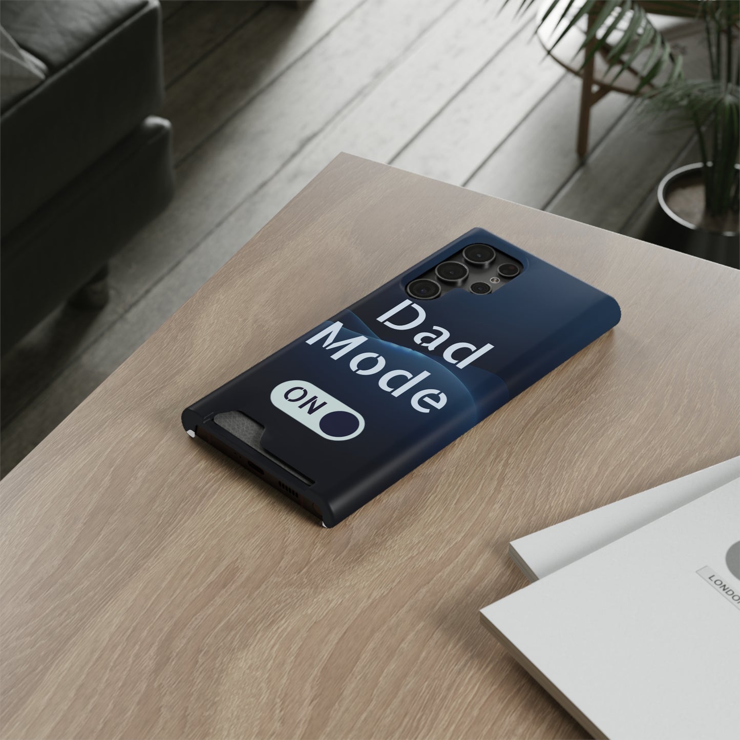 Dad Mode Phone Case with Card Holder - Perfect Gift for Dads, Tech Accessory, Father's Day, Functional Phone Cover, Stylish Dad Gear