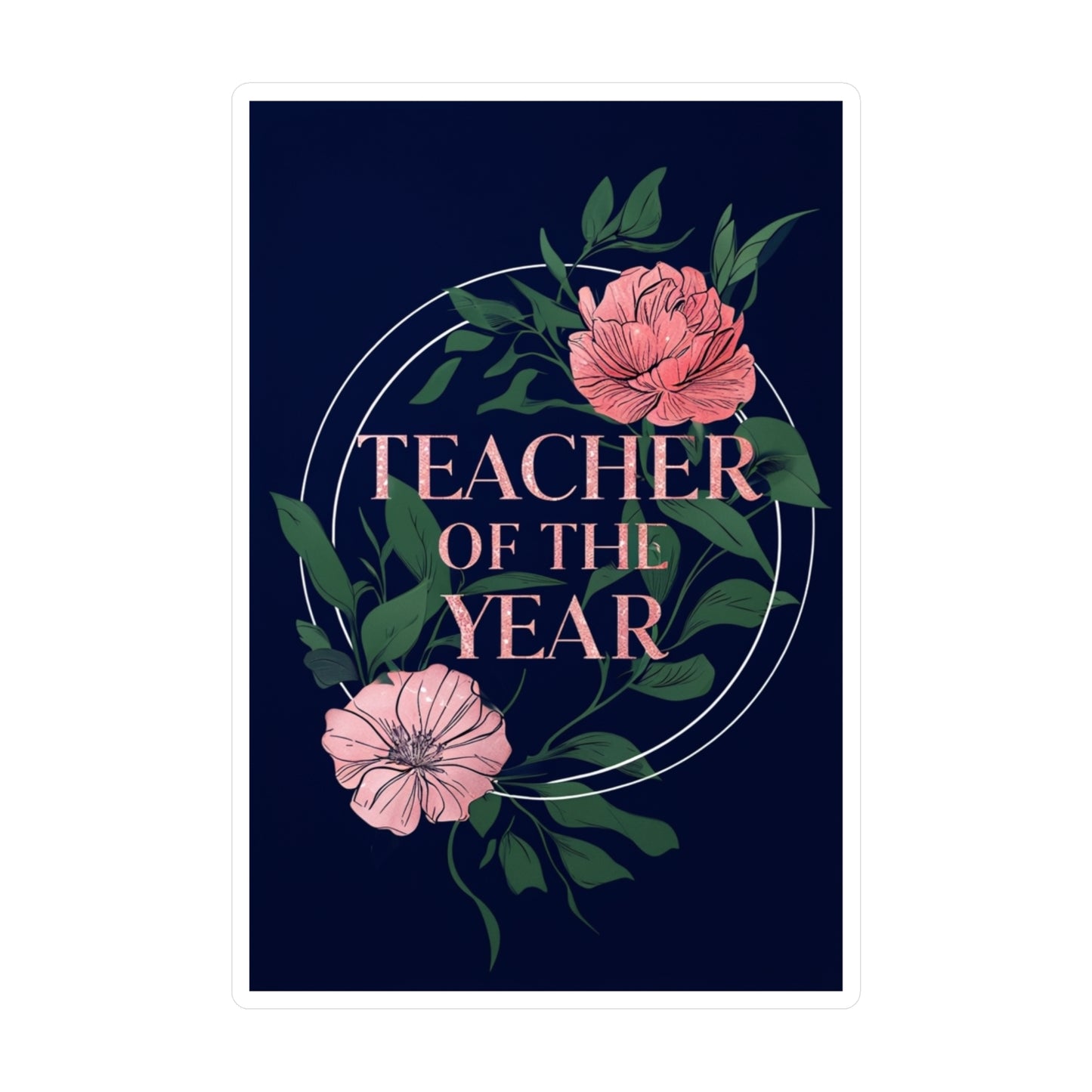 Teacher of the Year Kiss-Cut Vinyl Decals, Decorative Stickers for Educators, Classroom Decor, Gift for Teachers, Teacher Appreciation