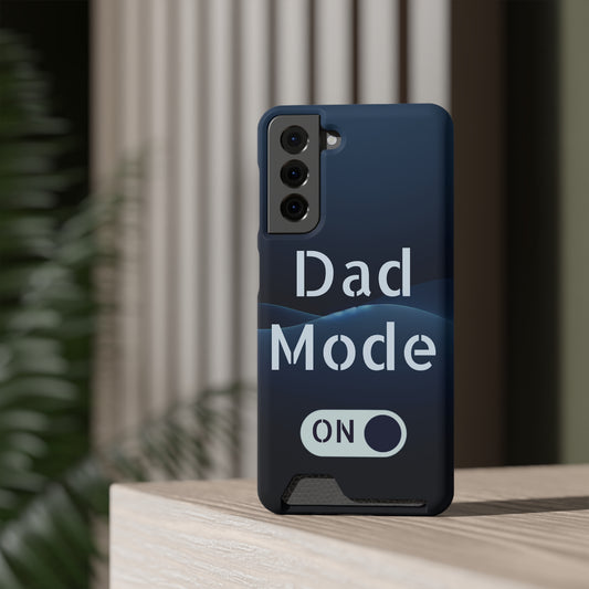 Dad Mode Phone Case with Card Holder - Perfect Gift for Dads, Tech Accessory, Father's Day, Functional Phone Cover, Stylish Dad Gear