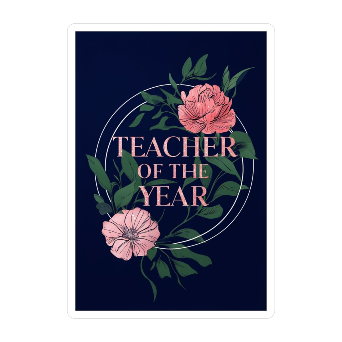 Teacher of the Year Kiss-Cut Vinyl Decals, Decorative Stickers for Educators, Classroom Decor, Gift for Teachers, Teacher Appreciation