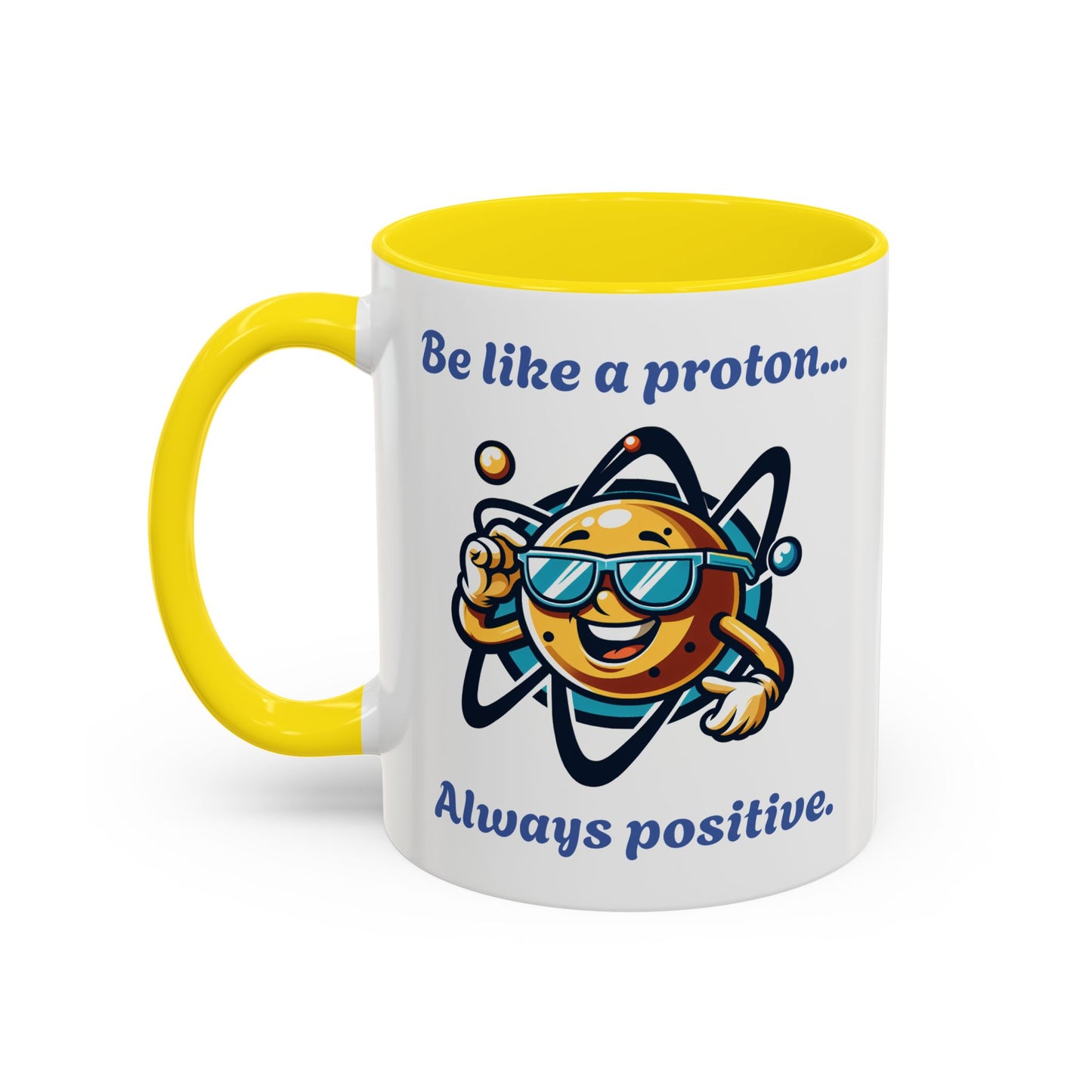 Colorful Positive Proton Coffee Mug, Funny Mug, Gift for Science Lovers, Chemistry Joke Mug, Office Coffee Cup, Teacher Gift