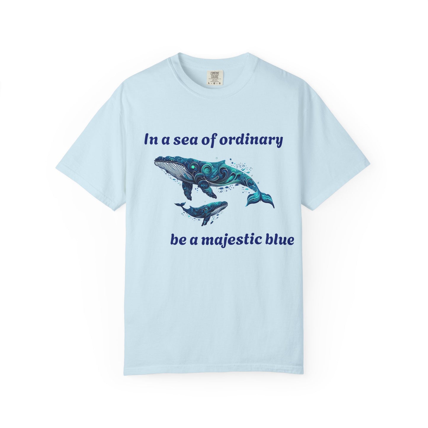 Blue Whale Unisex T-shirt with Inspirational Quote