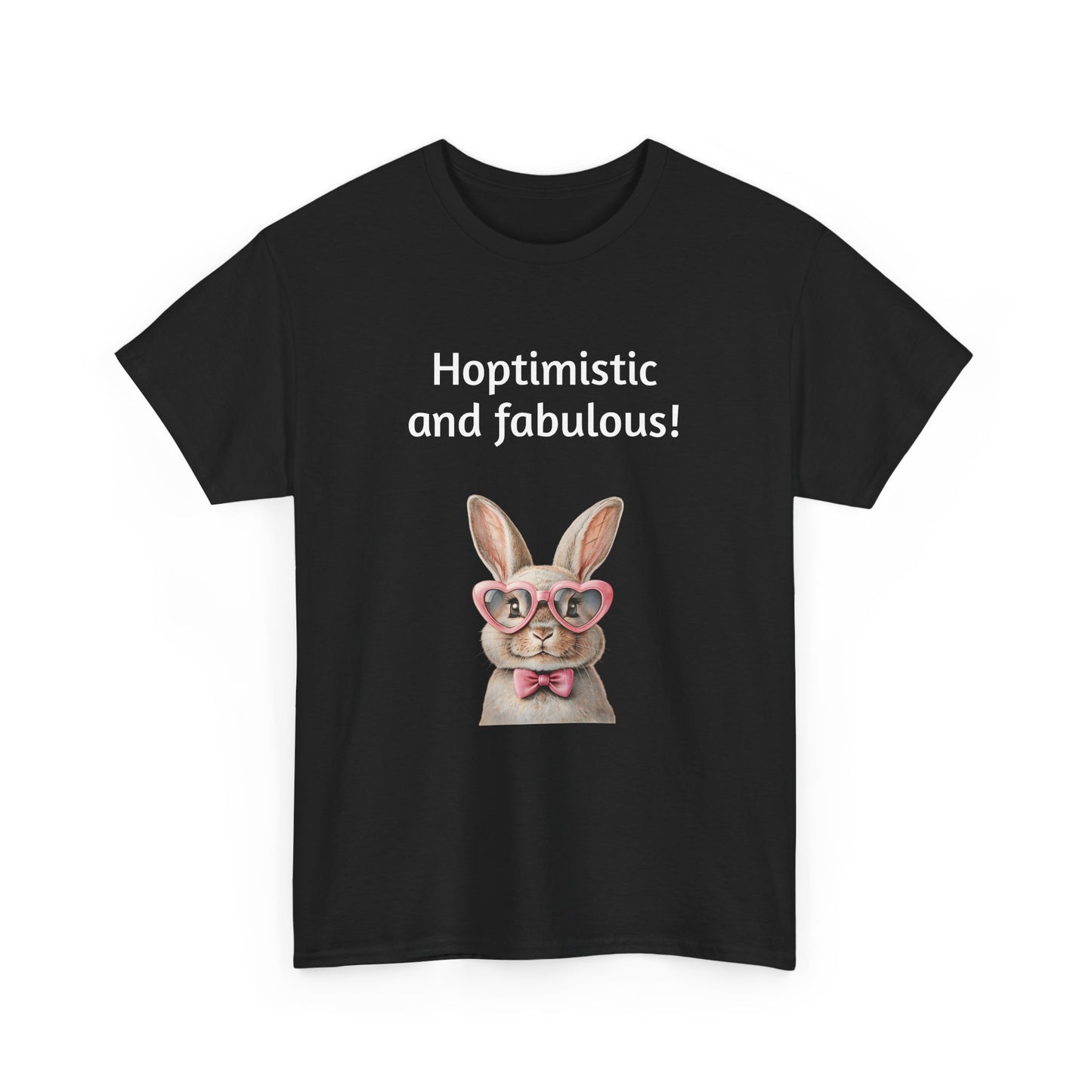 Hoptimistic and Fabulous Unisex Heavy Cotton Tee