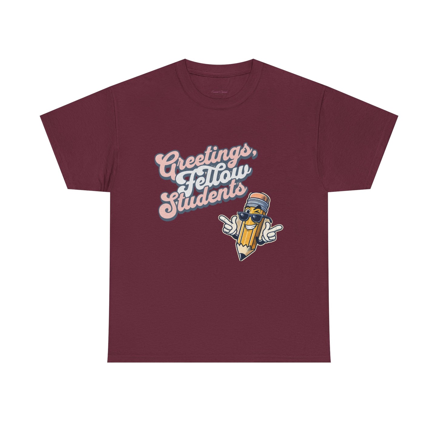 Greetings Fellow Students Unisex Heavy Cotton Tee, Back to School Shirt, Teacher Appreciation Gift, Class Spirit Wear, Fun Classroom Apparel