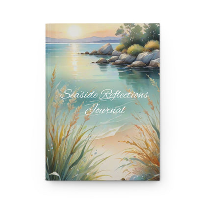 Hardcover Notebook for Writing Seaside Reflections Journal Elegant Dreaming Gratitude Mindfulness Creative Expression Relaxation Coastal