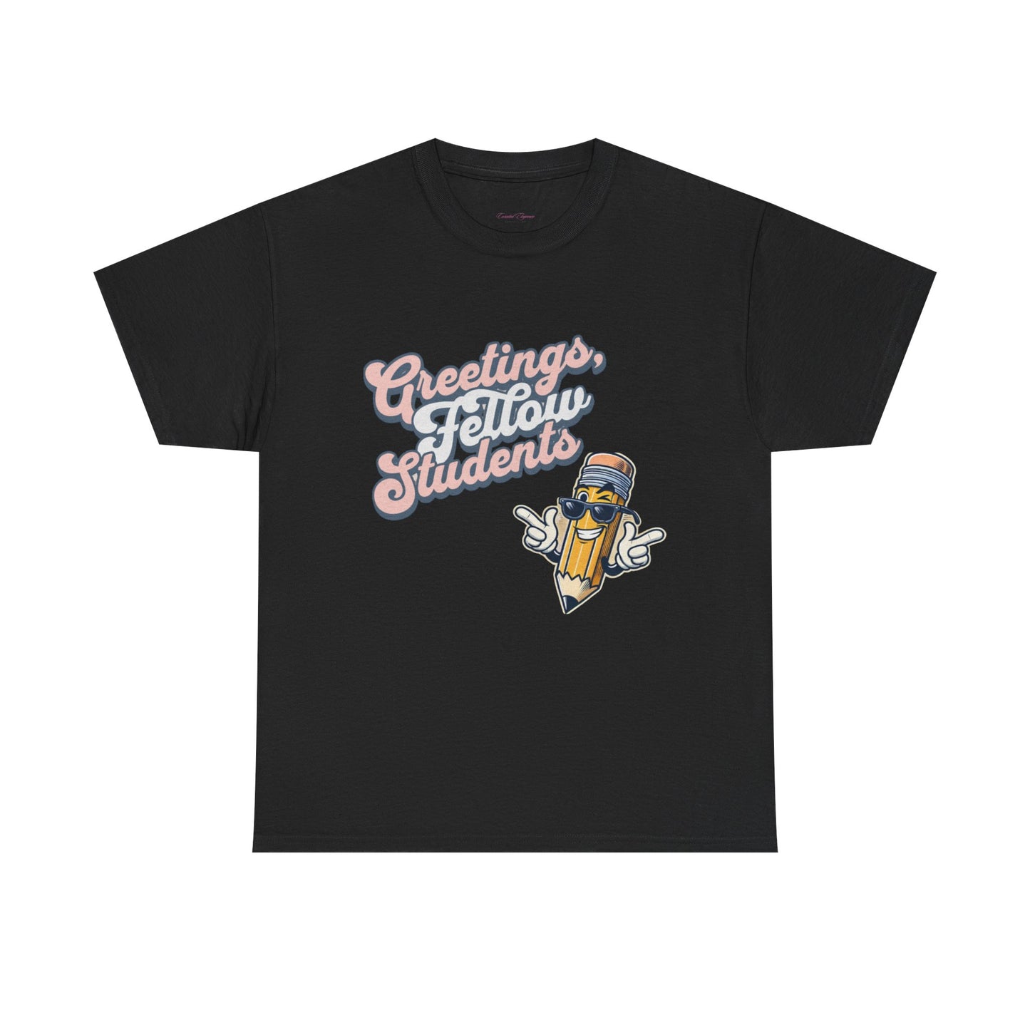Greetings Fellow Students Unisex Heavy Cotton Tee, Back to School Shirt, Teacher Appreciation Gift, Class Spirit Wear, Fun Classroom Apparel