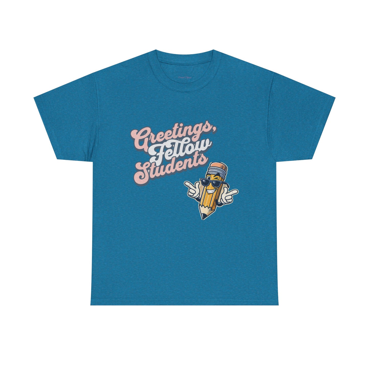 Greetings Fellow Students Unisex Heavy Cotton Tee, Back to School Shirt, Teacher Appreciation Gift, Class Spirit Wear, Fun Classroom Apparel