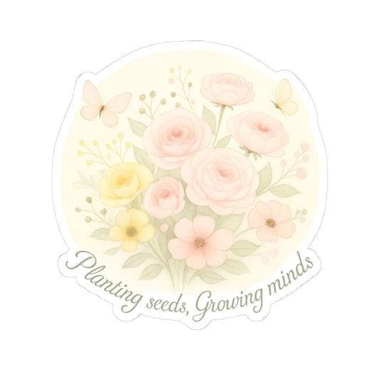 Inspirational Kiss-Cut Stickers | Teachers | Planting seeds growing minds | Motivational Decor for Laptops, Journals, Scrapbooking, DIY