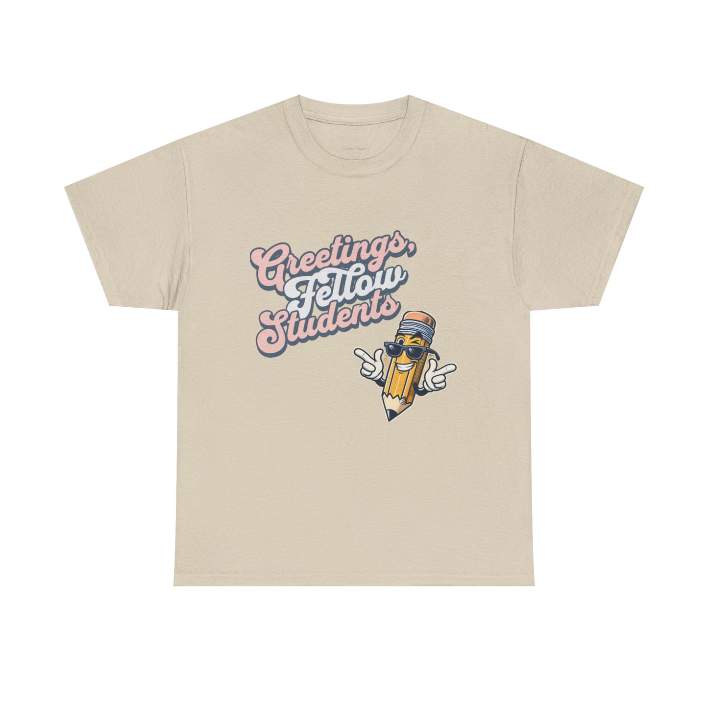 Greetings Fellow Students Unisex Heavy Cotton Tee, Back to School Shirt, Teacher Appreciation Gift, Class Spirit Wear, Fun Classroom Apparel