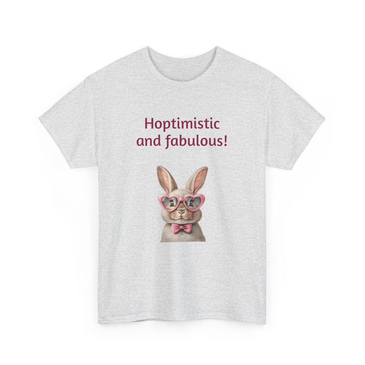 Hoptimistic and Fabulous Unisex Heavy Cotton Tee