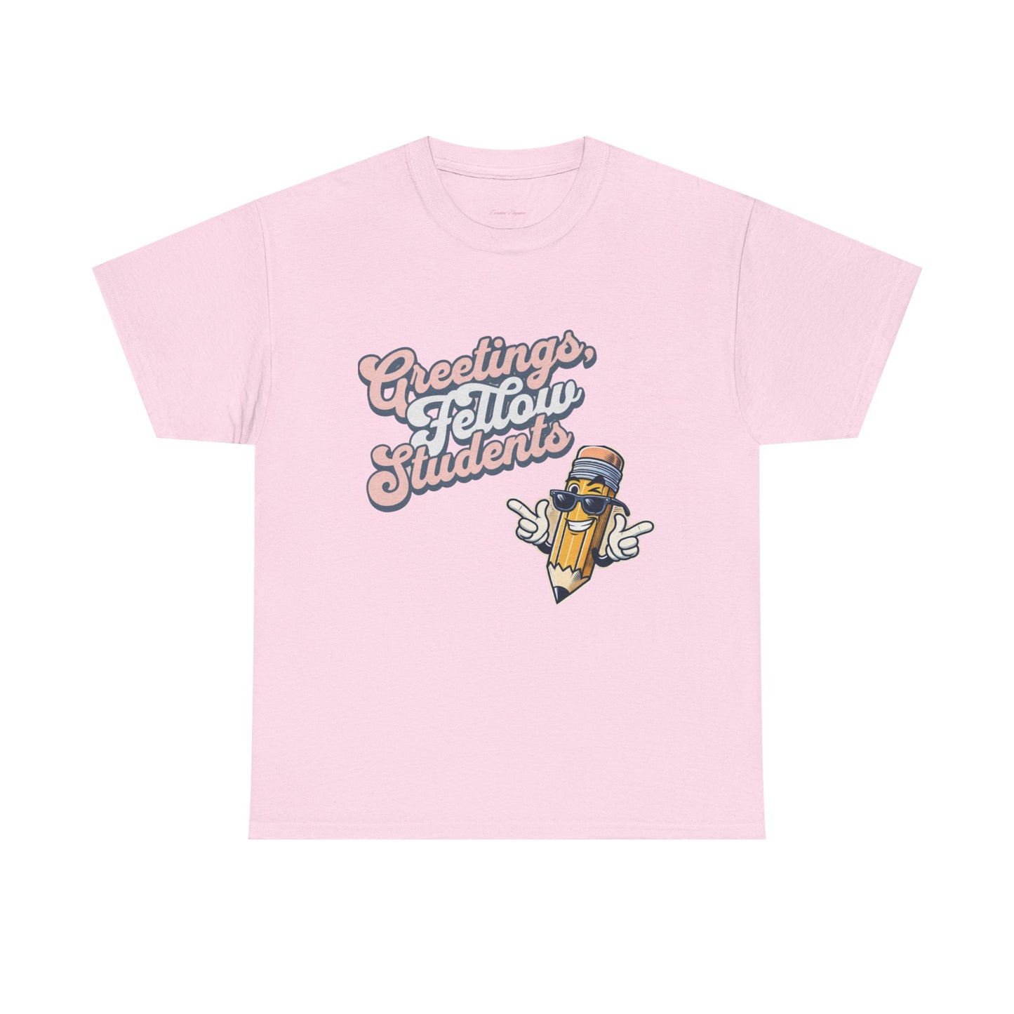 Greetings Fellow Students Unisex Heavy Cotton Tee, Back to School Shirt, Teacher Appreciation Gift, Class Spirit Wear, Fun Classroom Apparel