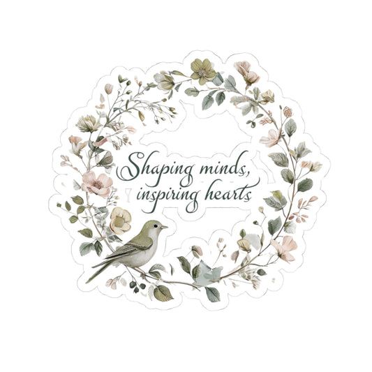 Inspirational Stickers for Teachers, Shaping Minds Inspiring Hearts, Laptop Decals, Teacher Gift, Classroom Decor, Journal Stickers