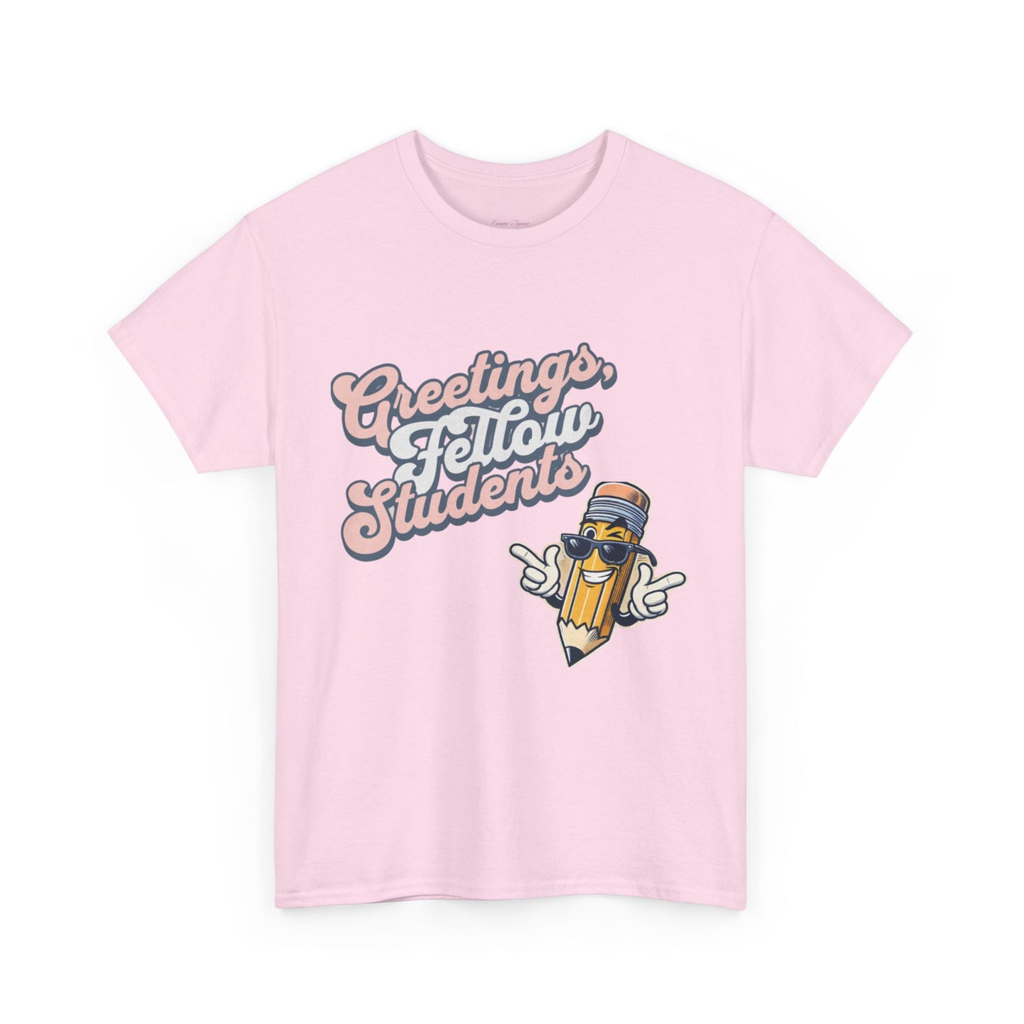Greetings Fellow Students Unisex Heavy Cotton Tee, Back to School Shirt, Teacher Appreciation Gift, Class Spirit Wear, Fun Classroom Apparel