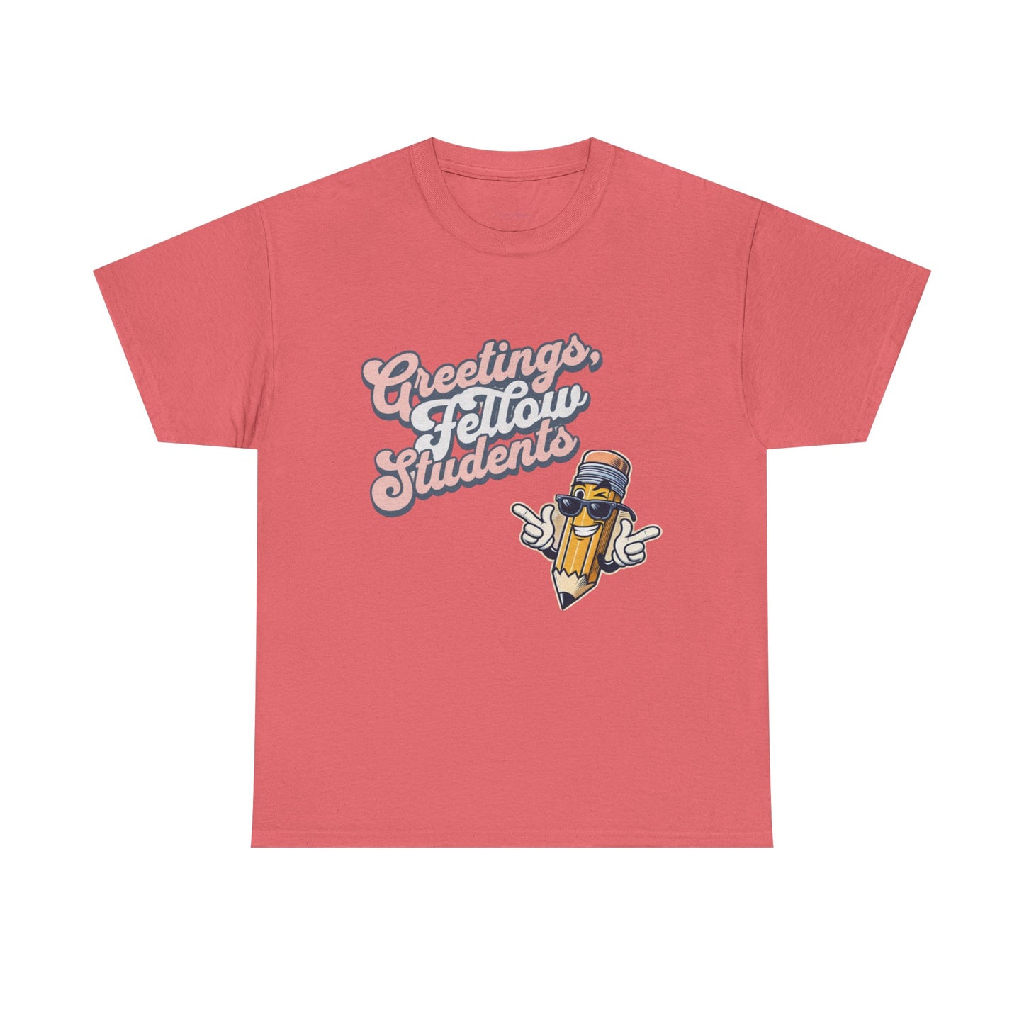 Greetings Fellow Students Unisex Heavy Cotton Tee, Back to School Shirt, Teacher Appreciation Gift, Class Spirit Wear, Fun Classroom Apparel