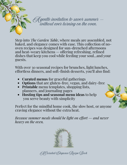 The Garden Table: Effortless No-Cook Recipes for Elegant Summer Entertaining